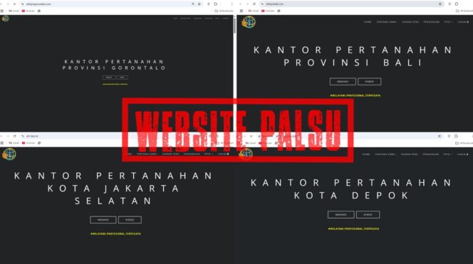 
 Beredar Situs Web Palsu Satker Kementerian ATR/BPN, Karo Humas dan Protokol: Pastikan Dapatkan Informasi dari Situs Resmi