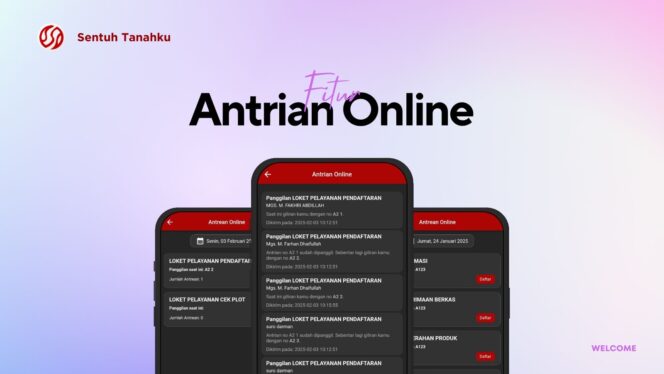 
 Sentuh Tanahku Hadirkan Antrian Online untuk Permudah Masyarakat dalam Layanan Pertanahan