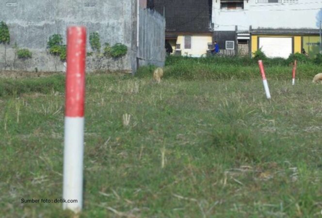 
 Simak Tips untuk Menjaga Tanah agar Tidak Diserobot Orang Lain